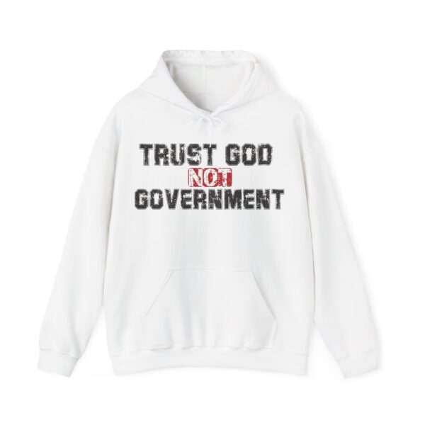 Trust God not government Hoodie #PG6