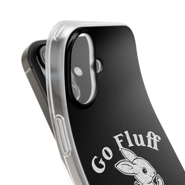 Go fluff yourself iPhone/Samsung Case #DGi8 - Image 3