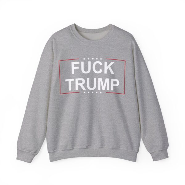 Fuck Trump (2) Sweatshirt #PGi3 - Image 3