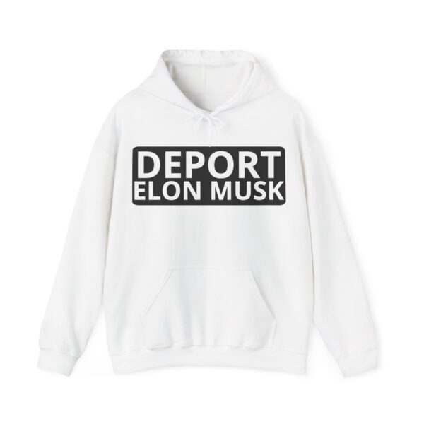 Deport Elon Musk Hoodie #PG15 - Image 5
