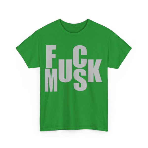 Fuck Musk T-Shirt #PGi2 - Image 3