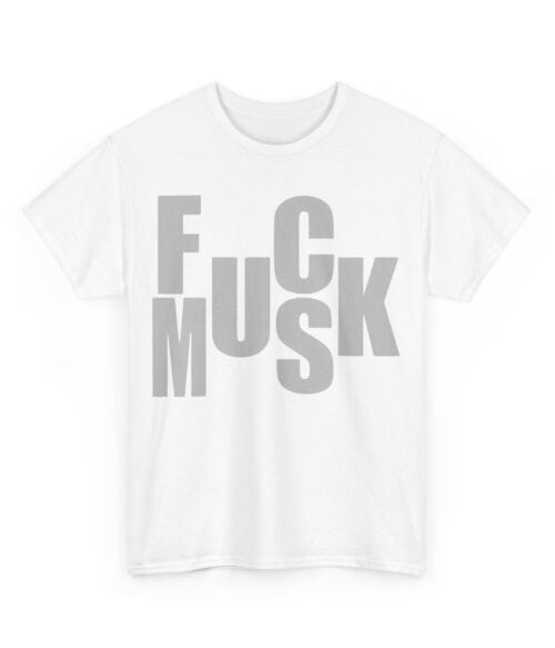 F***k Musk statement t-shirt with bold graphic design, featuring a provocative phrase in large letters, perfect for making a statement in casual streetwear.