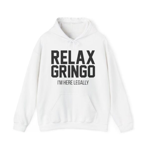 Relax gringo Hoodie #PGi11