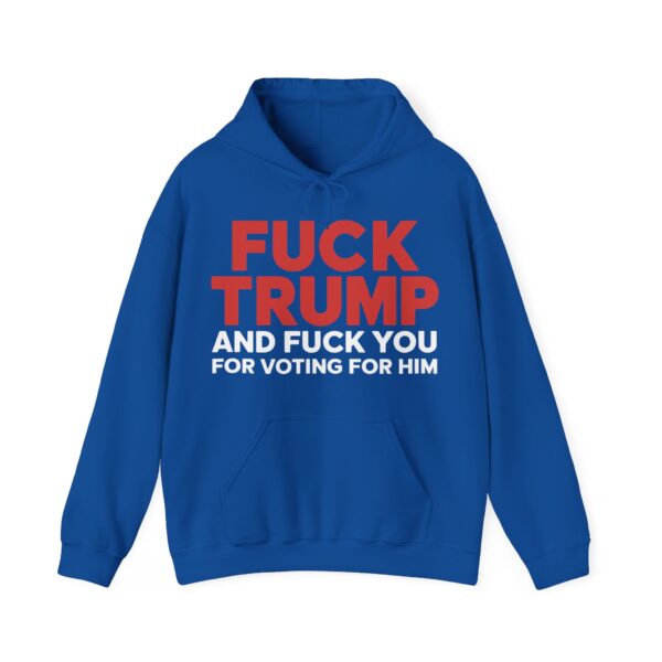 Fuck Trump Hoodie #PGi1 - Image 3