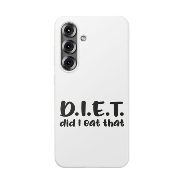 D.I.E.T. did I eat that iPhone/Samsung Case #DGi14 - Image 4
