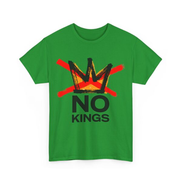 No kings (2) T-Shirt #ALL52 - Image 4