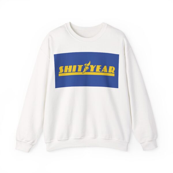 Shityear Sweatshirt #BGi26