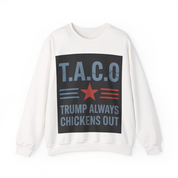 T.A.C.O. (2) Sweatshirt #ALL18