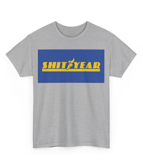 Shityear T-Shirt #BGi25