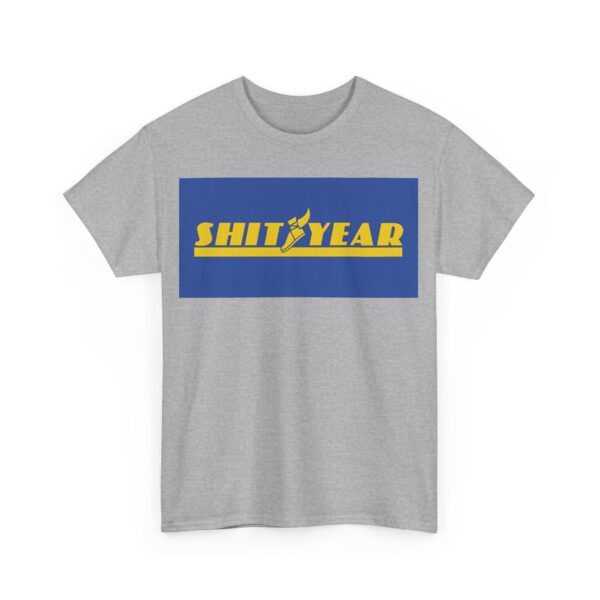 Shityear T-Shirt #BGi25 - Image 2