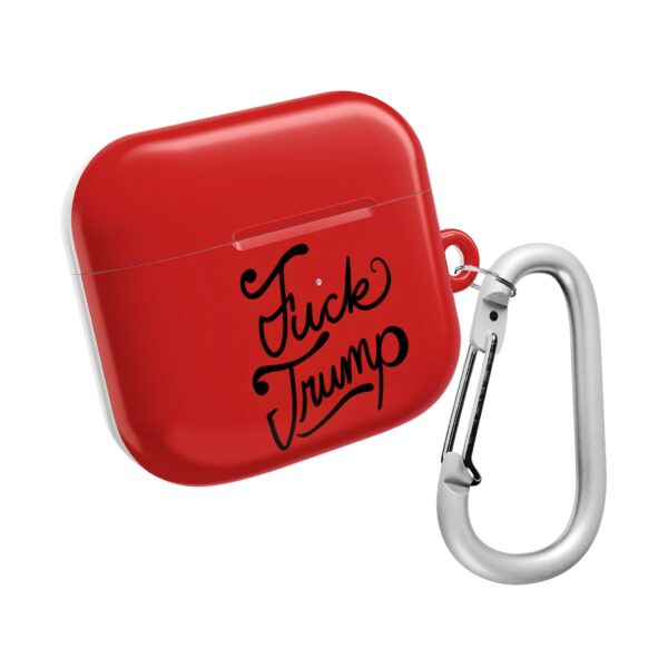 Fuck Trump (2) AirPods Case #PG6 - Image 2