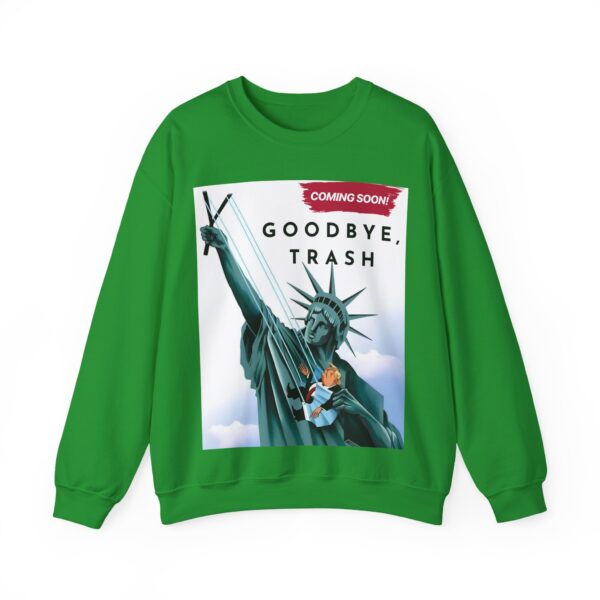 Goodbye, trash Sweatshirt #ALL11 - Image 3