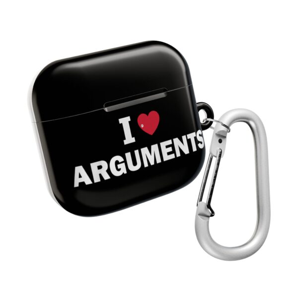 I love arguments AirPods Case #DG8 - Image 2