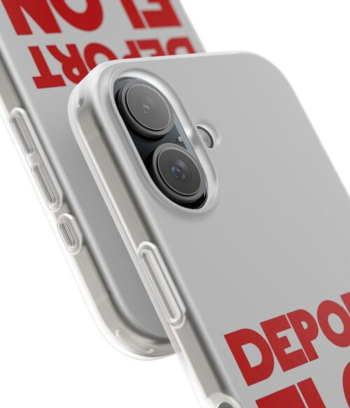 Deport Elon iPhone/Samsung Case #PG10