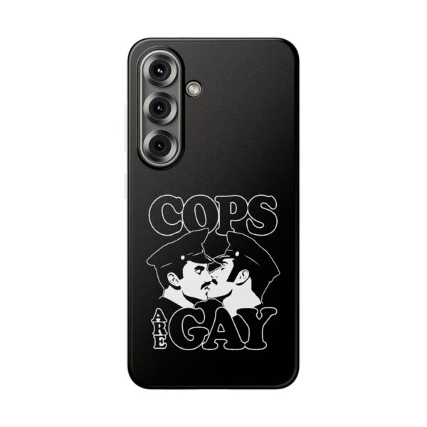 Cops are gay iPhone/Samsung Case #DGi21 - Image 4