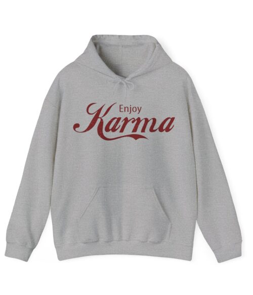 Enjoy karma Hoodie #BGi37