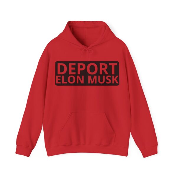 Deport Elon Musk Hoodie #PG15 - Image 4