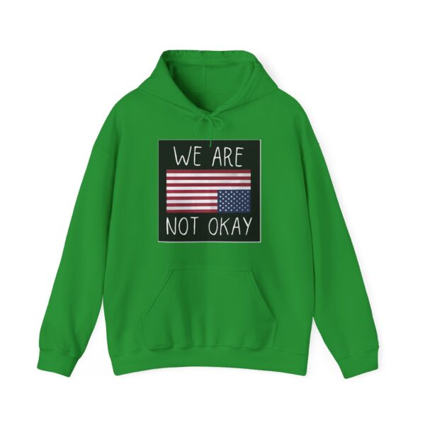 We are not okay Hoodie #ALL1 - Image 4
