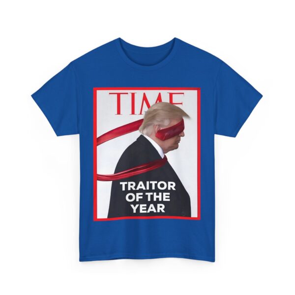 Traitor of the year T-Shirt #ALL27 - Image 3