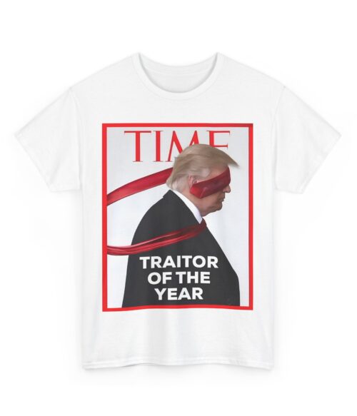Traitor of the year T-Shirt #ALL27
