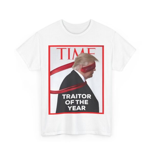 Traitor of the year T-Shirt #ALL27 - Image 2
