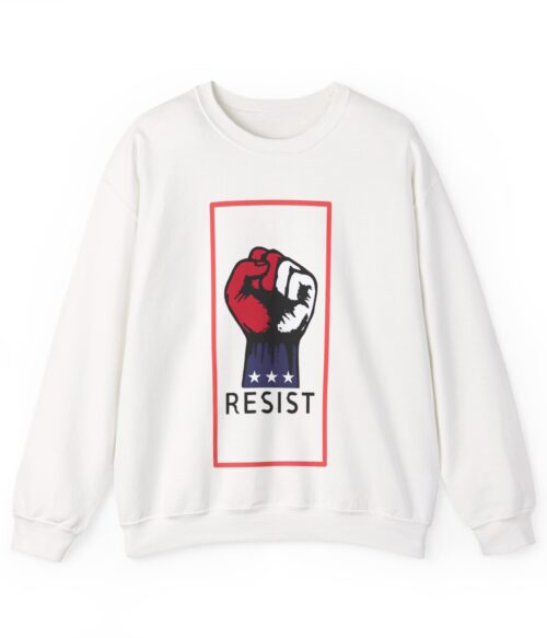 Resist Sweatshirt #ALL9