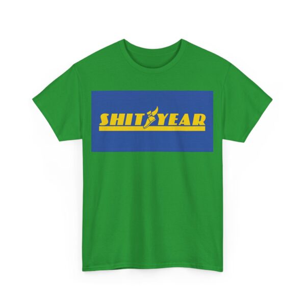 Shityear T-Shirt #BG30 - Image 3