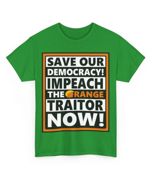 Impeach the orange traitor T-Shirt #ALL12