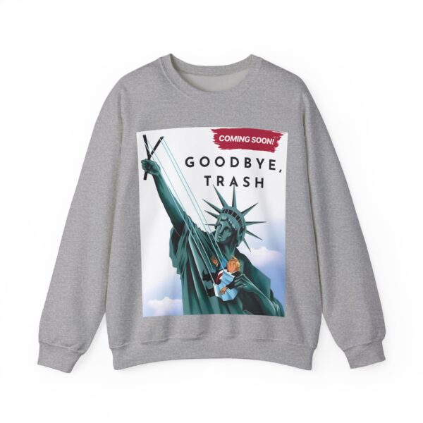 Goodbye, trash Sweatshirt #ALL11 - Image 2