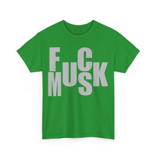 Fuck Musk T-Shirt #PG2 - Image 3