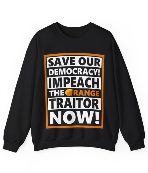 Impeach the orange traitor Sweatshirt #ALL6