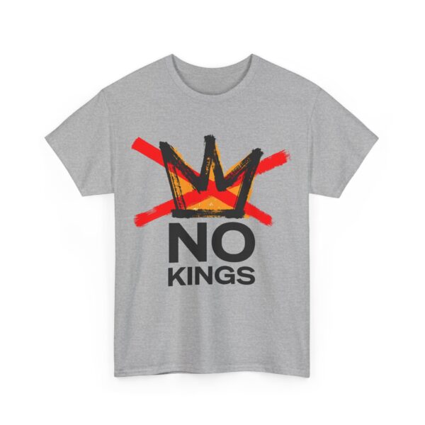 No kings (2) T-Shirt #ALL52 - Image 2