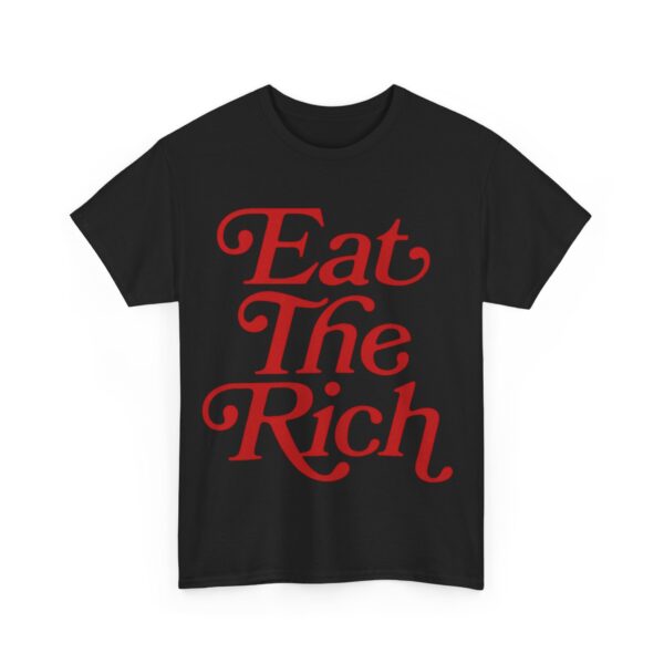 Eat the rich T-Shirt #PGi18 - Image 5