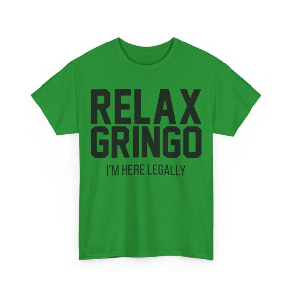 Relax gringo T-Shirt #PG11 - Image 4