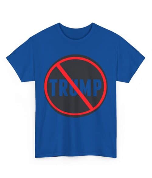 No Trump allowed T-Shirt #U100