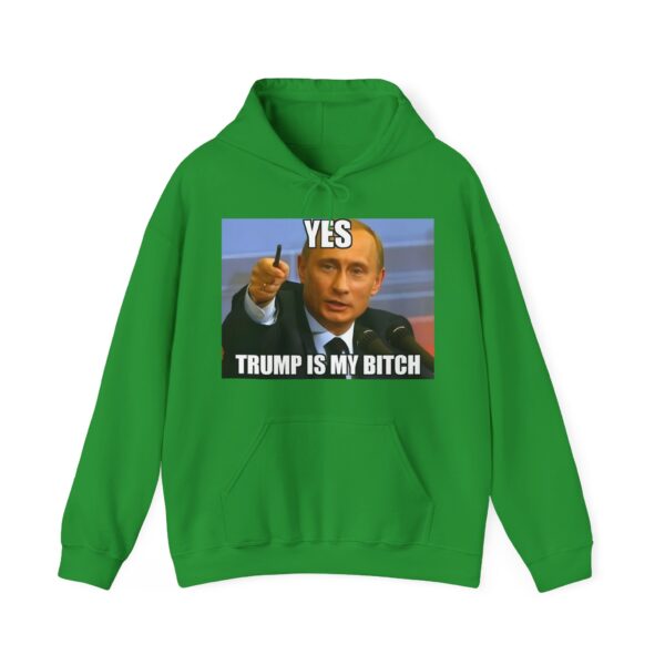 Trump is my bitch Hoodie #ALL9 - Image 4