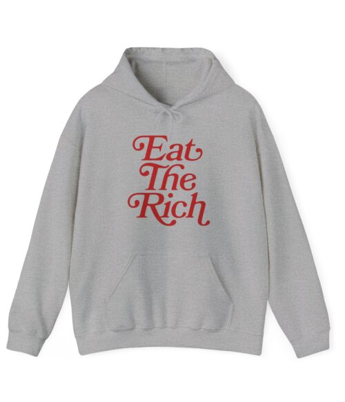 Eat the rich Hoodie #PGi18