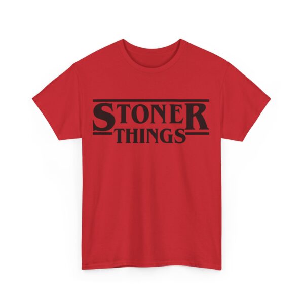 Stoner things T-Shirt #BGi37 - Image 5