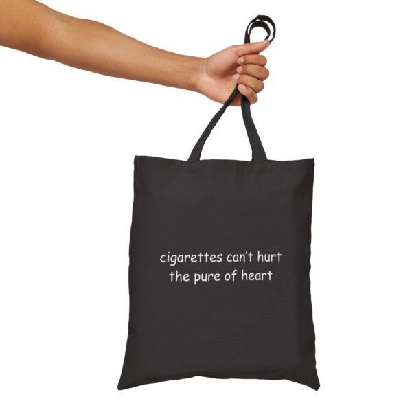 Cigarettes can't hurt the pure of heart Tote Bag #DGi12 - Image 3
