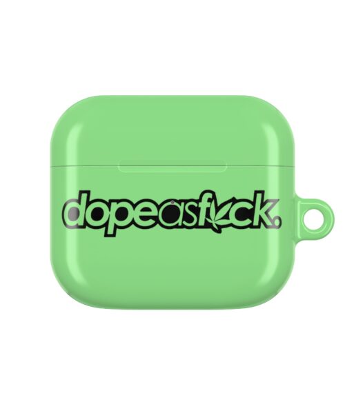 Dope as fuck AirPods Case #BGi6