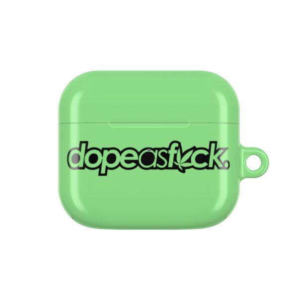 Dope as fuck AirPods Case #BGi6