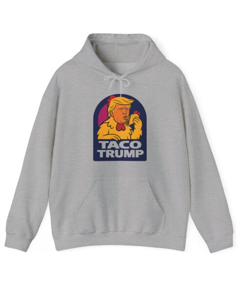 Taco Trump Hoodie #ALL3