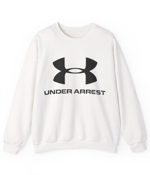 Under arrest Sweatshirt #BGi32
