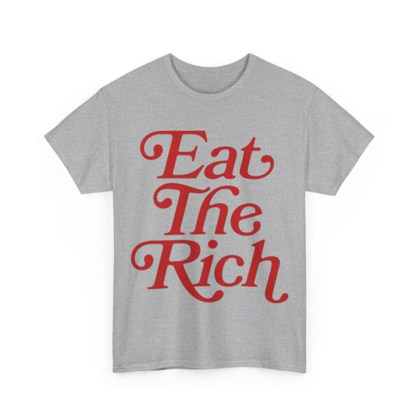 Eat the rich T-Shirt #PG18 - Image 2