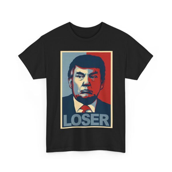 Loser T-Shirt #ALL32 - Image 4