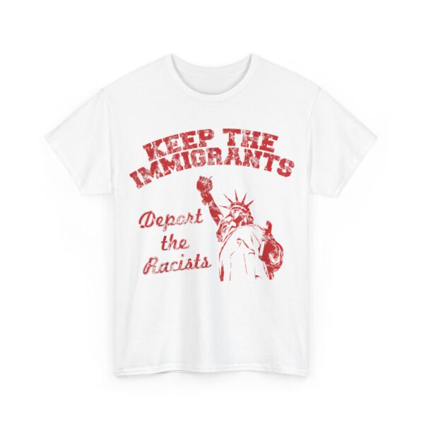 Keep the immigrants T-Shirt #PG7