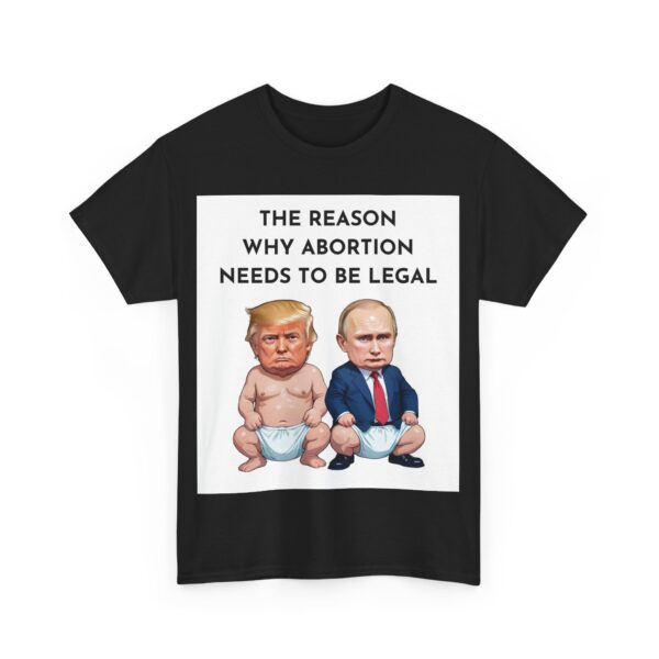 Failed abortions T-Shirt #ALL58 - Image 2