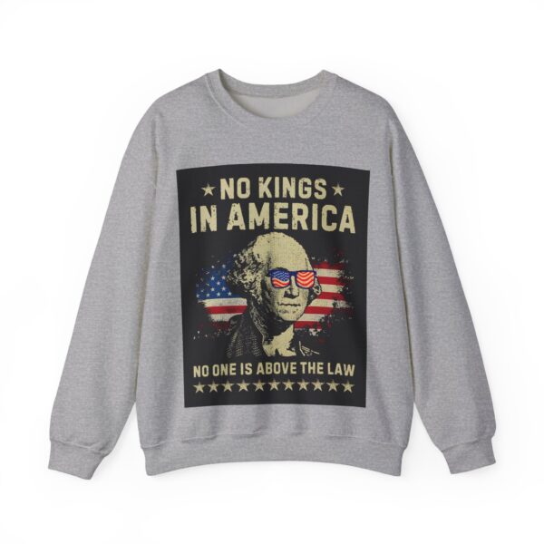 No kings in America Sweatshirt #ALL7 - Image 3