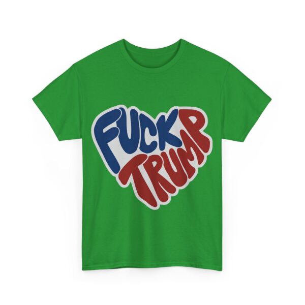 Fuck Trump (6) T-Shirt #ALL30 - Image 5