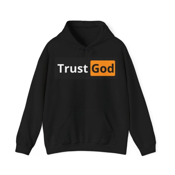 Trust God Hoodie #BGi6 - Image 6